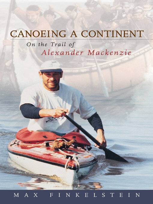 Cover image for Canoeing a Continent